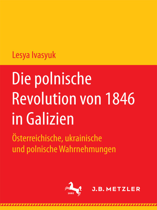 Title details for Die polnische Revolution von 1846 in Galizien by Lesya Ivasyuk - Available